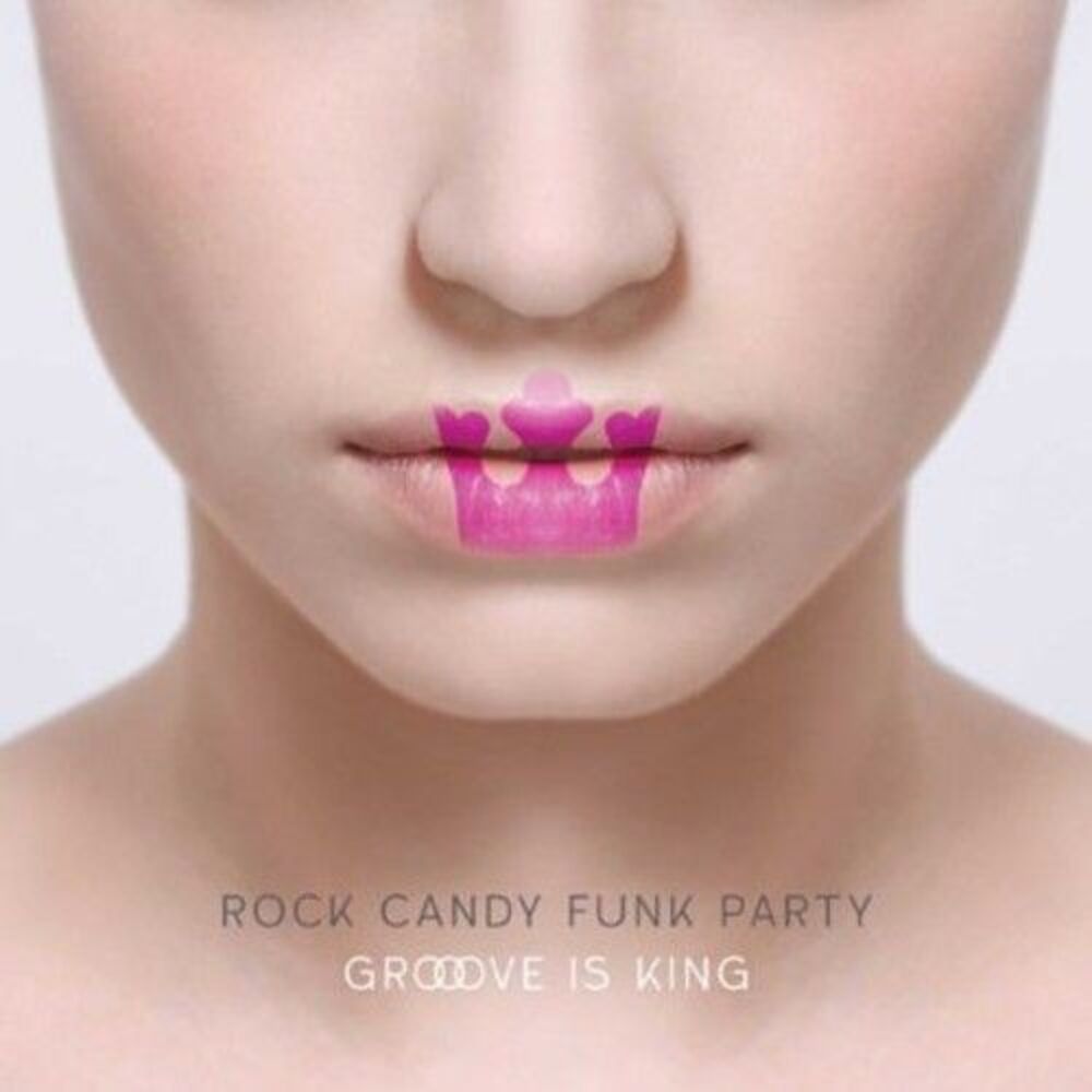 Rock Candy Funk Party - Groove Is King  CD